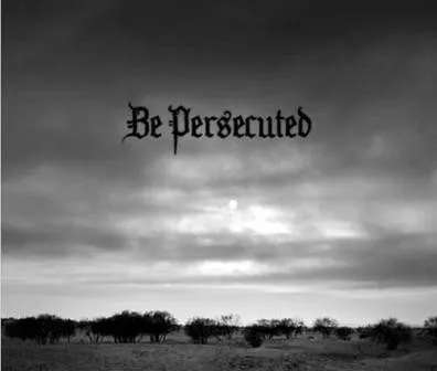 Cover Be Persecuted