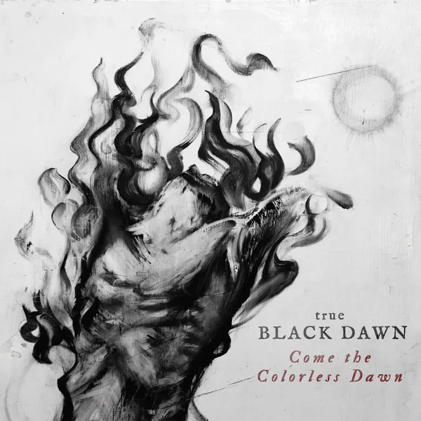 Cover Come the Colorless Dawn