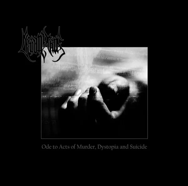Cover Ode To Acts Of Murder, Dystopia And Suicide
