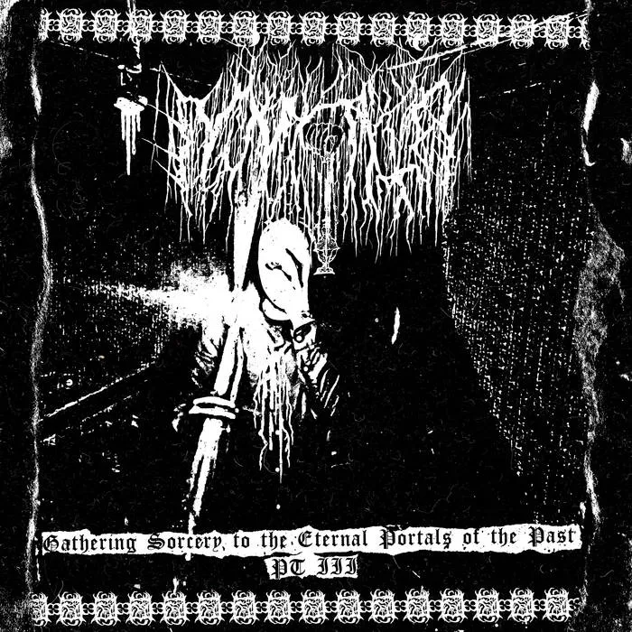 Cover Gathering Sorcery to the Eternal Portals of the Past PT III